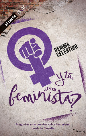 Y T�, �ERES FEMINISTA?