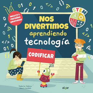NOS DIVERTIMOS APRENDIENDO TECNOLOG�A