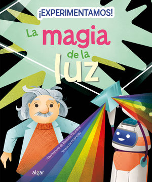 EXPERIMENTAMOS! LA MAGIA DE LA LUZ