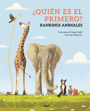 �QUI�N ES EL PRIMERO? RANKINGS ANIMALES