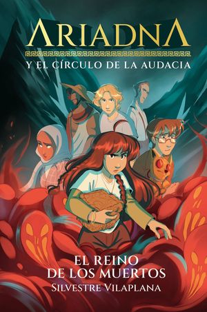 ARIADNA Y EL C�RCULO DE LA AUDACIA 2. EL REINO DE LOS MUERTOS