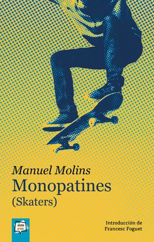 MONOPATINES (SKATERS)