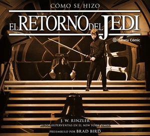 CMO SE HIZO EPISODIO VI EL RETORNO DEL JEDI