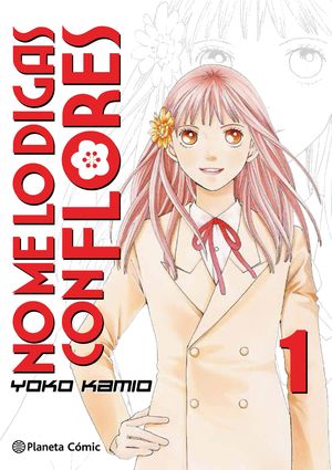 NO ME LO DIGAS CON FLORES N� 01/20  (NUEVA EDICI�N)