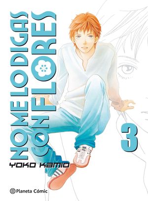 NO ME LO DIGAS CON FLORES N� 03/20  (NUEVA EDICI�N)