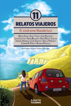 EL S�NDROME WANDERLUST. ONCE RELATOS VIAJEROS