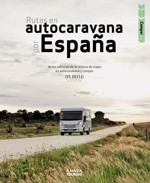 RUTAS EN AUTOCARAVANA POR ESPA�A