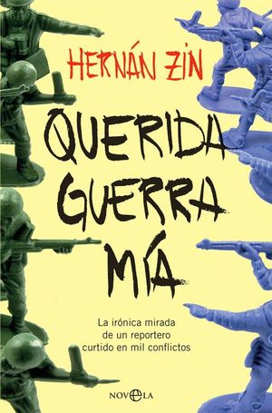 QUERIDA GUERRA M�A