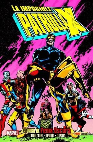 LA IMPOSIBLE PATRULLA-X: LA SAGA DE F�NIX OSCURA