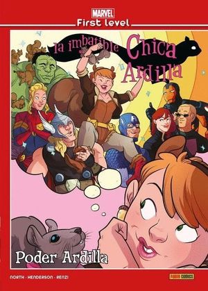 LEVEL LA IMBATIBLE CHICA ARDILLA. PODER ARDILLA