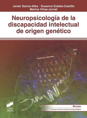 NEUROPSICOLOGA DE LA DISCAPACIDAD INTELECTUAL DE ORIGEN GENTICO