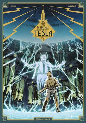 LOS TRES FANTASMAS DE TESLA N� 02/03