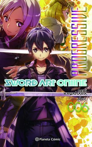 SWORD ART ONLINE PROGRESSIVE N 06 (NOVELA)