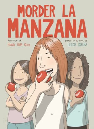 MORDER LA MANZANA (NOVELA GRFICA)