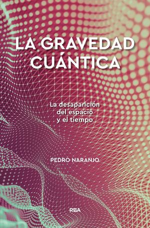 LA GRAVEDAD CU�NTICA
