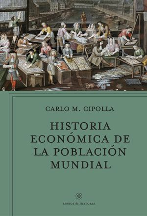 HISTORIA ECON�MICA DE LA POBLACI�N MUNDIAL