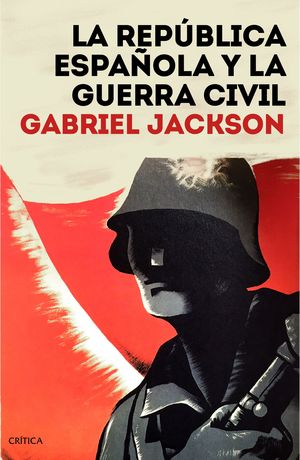 LA REP�BLICA ESPA�OLA Y LA GUERRA CIVIL