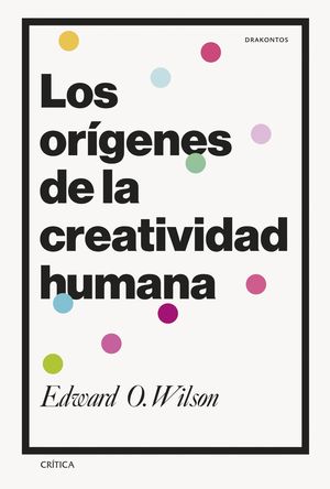 LOS OR�GENES DE LA CREATIVIDAD HUMANA