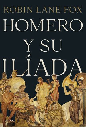 HOMERO Y SU IL�ADA
