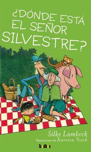 �D�NDE EST� EL SE�OR SILVESTRE?