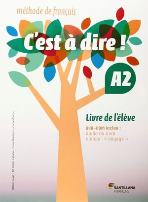 C'EST A DIRE A2 ELEVE + DVD ROM