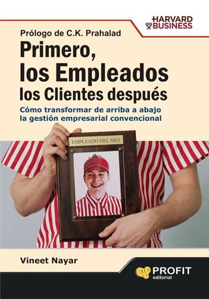 PRIMERO, LOS EMPLEADOS. LOS CLIENTES DESPUS