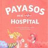 PAYASOS EN EL HOSPITAL