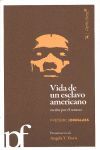 VIDA DE UN ESCLAVO AMERICANO