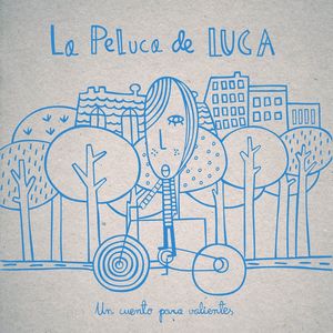 LA PELUCA DE LUCA