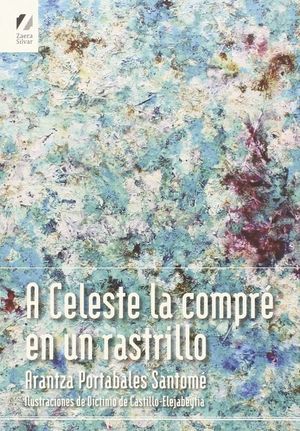 A CELESTE LA COMPR EN RASTRILLO