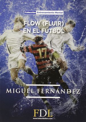 FLOW FLUIR EN EL FUTBOL