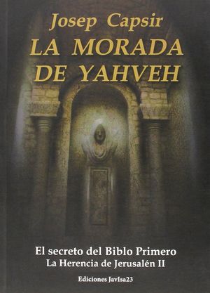 LA MORADA DE YAHVEH