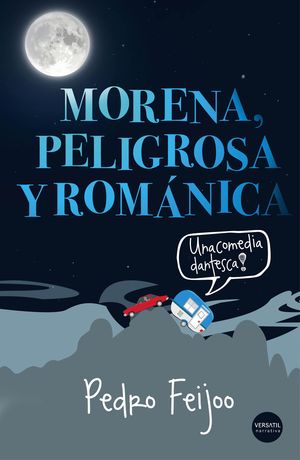 MORENA, PELIGROSA Y ROMNTICA