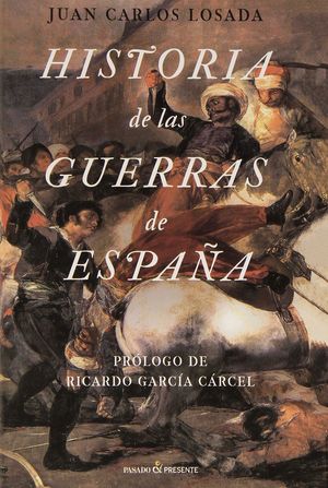 HISTORIA DE LAS GUERRAS DE ESPAA