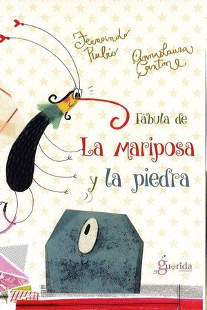 MARIPOSA Y LA PIEDRA, LA