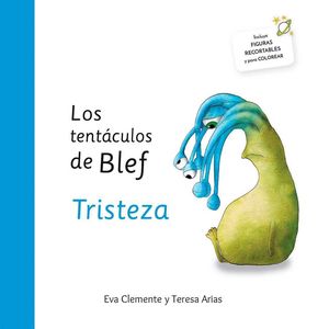 LOS TENT�CULOS DE BLEF - TRISTEZA