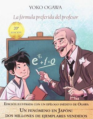 LA F�RMULA PREFERIDA DEL PROFESOR (EDICI�N ILUSTRADA)