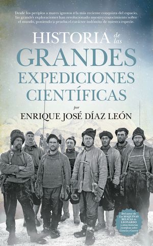 HISTORIA DE LAS GRANDES EXPEDICIONES CIENTFICAS