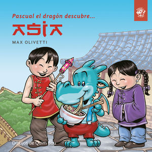 PASCUAL EL DRAG�N DESCUBRE ASIA