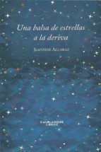 UNA BALSA DE ESTRELLAS A LA DERIVA