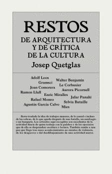 RESTOS DE ARQUITECTURA Y DE CR�TICA DE LA CULTURA