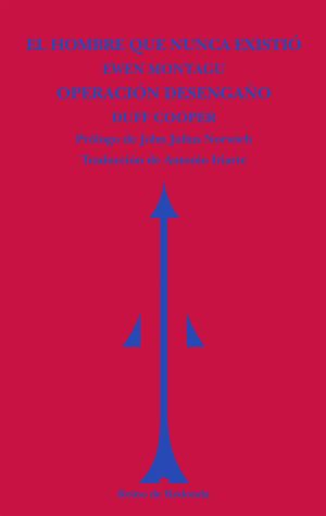 EL HOMBRE QUE NUNCA EXISTI�  OPERACI�N DESENGA�O