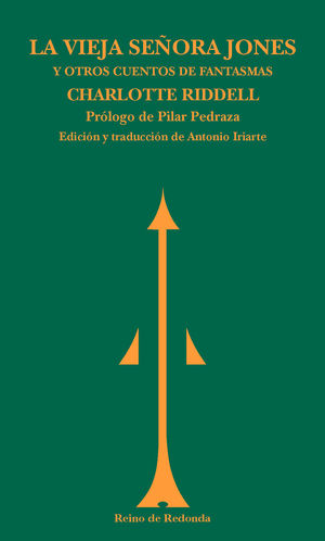 LA VIEJA SE�ORA JONES Y OTROS CUENTOS DE FANTASMAS