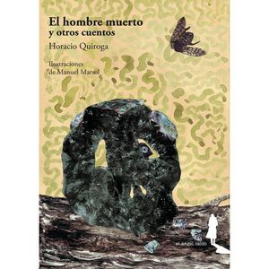 EL HOMBRE MUERTO Y OTROS CUENTOS