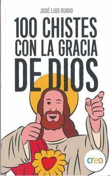 100 CHISTES CON LA GRACIA DE DIOS