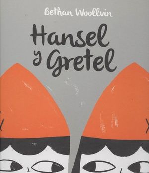 HANSEL Y GRETEL