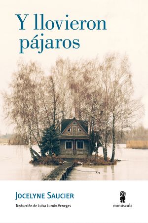 Y LLOVIERON P�JAROS
