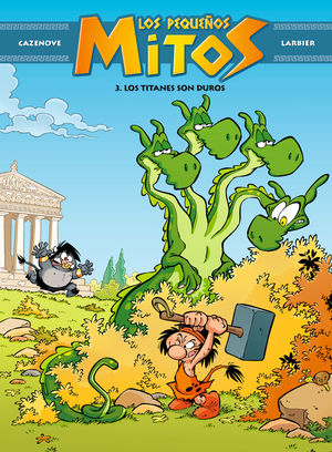 LOS PEQUE�OS MITOS. LOS TITANES SON DUROS