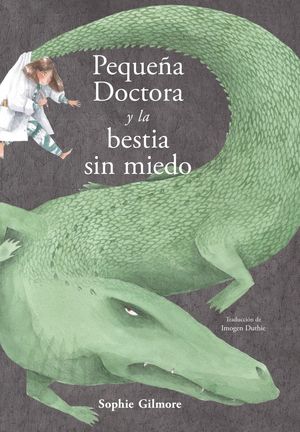 PEQUE�A DOCTORA Y LA BESTIA SIN MIEDO