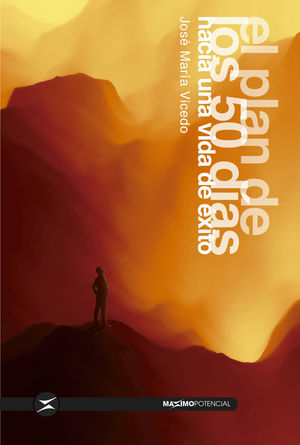 EL PLAN DE LOS 50 D�AS HACIA UNA VIDA DE �XITO